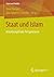 Staat und Islam by Uwe Hunger