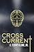 Cross Current