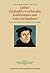 Luther Zankapfel Zwischen Den Konfessionen Und 'vater Im Glauben'?: Historische, Systematische Und Okumenische Zugange (Studien zur christlichen Religions- und Kulturgeschichte, 21) (German Edition)