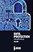 Data Protection:: The New Rules