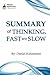 Summary of Thinking, Fast and Slow by Daniel Kahneman
