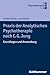 Praxis Der Analytischen Psychologie: Ein Lehrbuch Fur Eine Integrative Psychotherapie (German Edition)