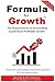 Formula for Growth by Ray Collis