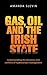 Gas, oil and the Irish state: Understanding the dynamics and conflicts of hydrocarbon management