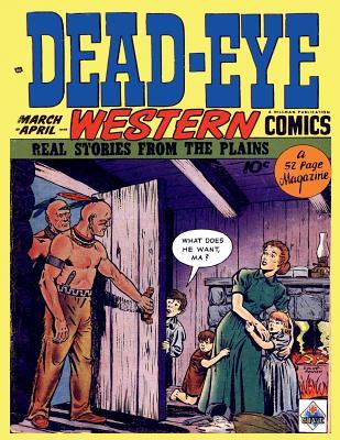 Dead-Eye Western Comics #3