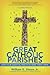 Great Catholic Parishes: A Living Mosiac: How Four Essential Practices Make Them Thrive