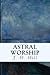 Astral Worship