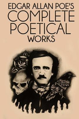 Edgar Allan Poe's Complete Poetical Works