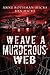 Weave a Murderous Web