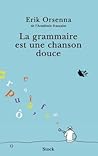 La grammaire est ...