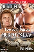 Two Spirit Ranch: Murphy's Law