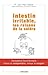 Intestin irritable, les raisons de la colère (French Edition)