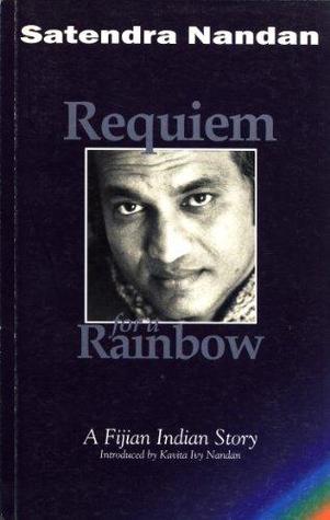 Requiem for a Rainbow: A Fijian Indian Story
