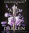And I Darken by Kiersten White