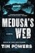 Medusa's Web