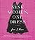 Nine Women, One Dress