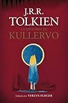 La historia de Kullervo by J.R.R. Tolkien