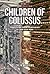 Children of Colossus: Compu...