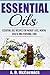 Essential Oils: Essential O...