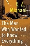 The Man Who Wanted to Know Everything