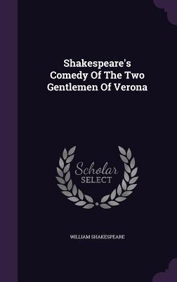 Comedy of the Two Gentlemen of Verona