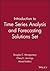 Introduction to Time Series Analysis and Forecasting Solutions Set (Wiley Series in Probability and Statistics)