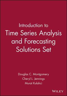 Introduction to Time Series Analysis and Forecasting Solutions Set (Wiley Series in Probability and Statistics)