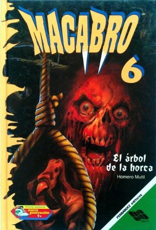 Macabro 6: El Árbol de la Horca