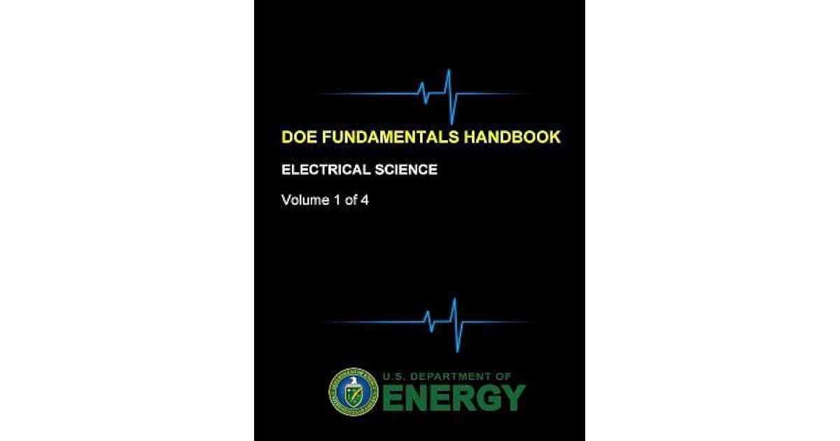 Doe Fundamentals Handbook Electrical Science by U.S. Department of Energy