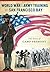 World War I Army Training by San Francisco Bay: The Story of Camp Fremont (Military)