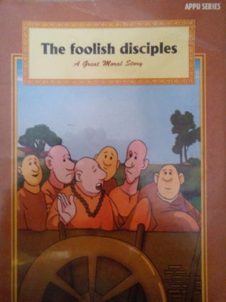 The foolish disciples a great moral story