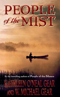 People of the Mist: A Novel of North America's Forgotten Past