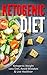 Ketogenic Diet: Ketogenic Weight Loss Diet, Avoid Mistakes & Live Healthier (Ketogenic Diet, Ketogenic Weight Loss, Ketogenic Recipes, Ketogenic Diet Plan)