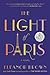 The Light of Paris by Eleanor Brown