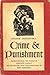 Crime and Punishment by Fyodor Dostoevsky