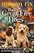 The Great Fire Dogs