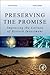 Preserving the Promise: Imp...