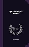Specimen Days & C...