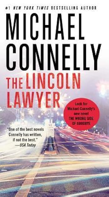The Lincoln Lawyer (The Lincoln Lawyer, #1; Harry Bosch Universe, #15)