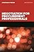 Negotiation for Procurement Professionals: A Proven Approach that Puts the Buyer in Control