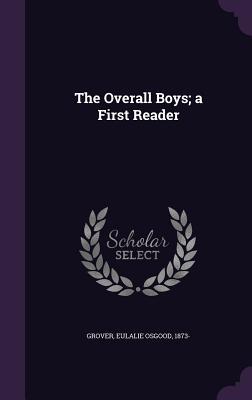 The Overall Boys: A First Reader (Hardcover)
