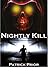 Nightly Kill by Patrick Prior