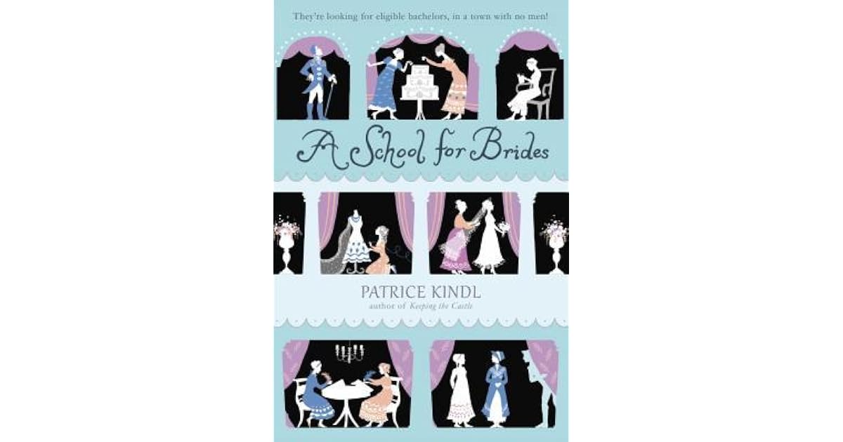 A School for Brides: A Story of Maidens, Mystery, and Matrimony by