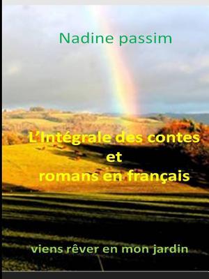 L'Intégrale des contes et romans en français de la série 01 noir et blanc (French Edition)