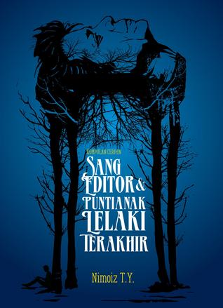 Sang Editor & Puntianak Lelaki Terakhir (Paperback)