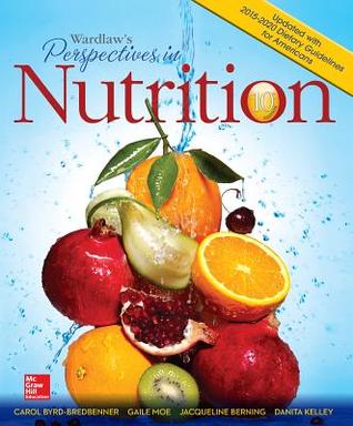 Wardlaw's Perspectives in Nutrition [with Dietary Guidelines for Americans 2015-2020]