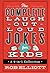 The Complete Laugh-Out-Loud Jokes for Kids: A 4-in-1 Collection