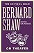 Bernard Shaw on Theater