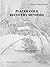 Placer Gold Recovery Methods - Special Publication 87 by Michael Silva