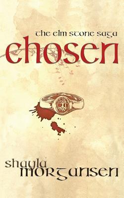 Chosen (The Elm Stone Saga, #1)